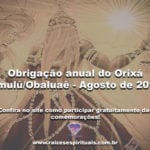 Obrigação anual do Orixá Omulú/Obaluaê – Agosto de 2017