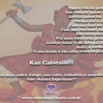 Salve Pai Xangô, Senhor da justiça e das pedreiras! Kaô Cabiesilê!!!