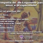 Simpatia de Logunedé para trazer amor e prosperidade!