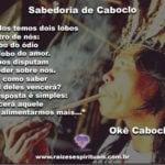 Nesta quinta-feira, a sabedoria de Caboclos nos guia! Okê Caboclo!