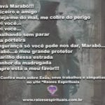 Saravá Marabô!!! Justiceiro e amigo  proteja-me do mal!