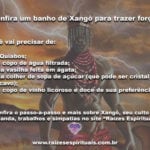 Confira um banho de Xangô para trazer força! Kaô Cabiesilê!!!