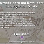 Oração para um Natal com a benção de Oxalá. Epà Babá!!!