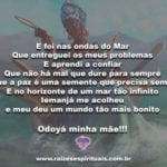 E foi nas ondas do Mar Que entreguei os meus problemas!