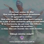 E foi nas ondas do Mar Que entreguei os meus problemas!