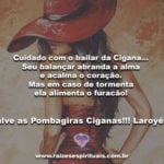 Cuidado com o bailar da Cigana…