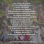 Sou a Paz de Oxalá. Os Caminhos de Ogum. O Amor de Oxum…