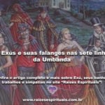 Os Exús e suas falanges nas sete linhas da Umbanda