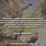 Senhor das chagas e das curas… Atotô Obaluaê!!!