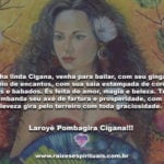 Venha linda Cigana, venha para bailar! Laroyê Pombagira Cigana!!!