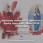 Oferenda anual aos Ciganos e a Santa Sara Kali – Maio 2018