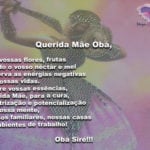 Que nossa querida Mãe Obá nos dê sua proteção e bênçãos!