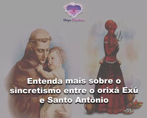 sincretismo entre o orixá Exú e Santo Antônio