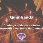 Quimbanda: conheça mais sobre essa controversa vertente da Umbanda
