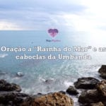 Oração a Rainha do Mar e às Caboclas da Umbanda