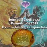 Jogo de búzios para Fevereiro de 2019: Oxum e Iemanjá respondem