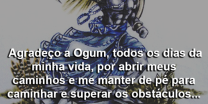 Agradeço a Ogum