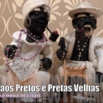 Oração aos Pretos e Pretas Velhas para harmonia dos casais