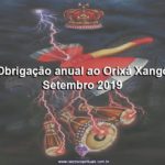 Obrigação anual ao Orixá Xangô – Setembro 2019