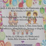 Hoje é dia das Crianças da Umbanda e de São Cosme e Damião!