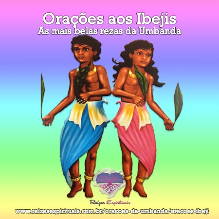 Imagem de duas crianças lado a lado com o título : Orações aos Ibejis - As mais belas rezas da Umbanda