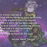 Que Nanã Buruquê nos traga calma e serenidade! Saluba, Nanã!