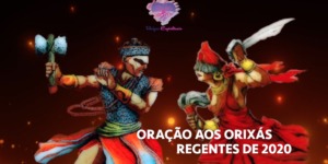 oração aos orixás regentes de 2020. Oração ao casal do dendê