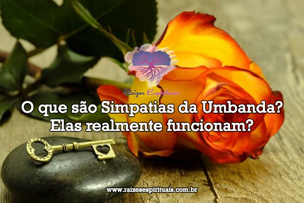 Imagem de uma rosa amarela e uma chave sobre uma pedra preta com o título: O que são simpatias da umbanda?Elas realmente funcionam?