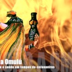 Oração de Omulú para pedir proteção e saúde em tempos de coronavírus