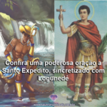 Poderosa oração a Santo Expedito, sincretizado com Logunedé