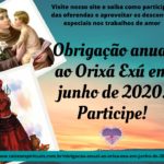 Obrigação anual ao Orixá Exú em junho de 2020. Participe!