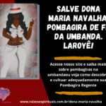 Salve Dona Maria Navalha, Pombagira de fé da Umbanda. Laroyê!