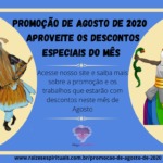 Promoção de Agosto de 2020 – aproveite os descontos especiais do mês