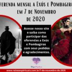 Oferenda mensal a Exús e Pombagiras em 7 de Novembro de 2020