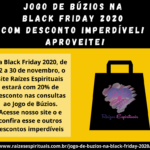 Jogo de Búzios na Black Friday 2020 com desconto imperdível! Aproveite!