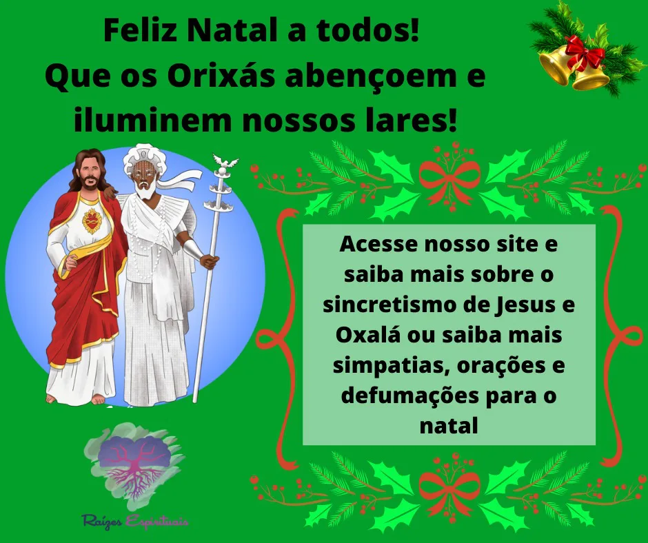 Feliz Natal a todos! Que os Orixás abençoem e iluminem nossos lares! Feliz Natal a todos! Que os Orixás abençoem e iluminem nossos lares!