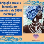 Obrigação anual a Iemanjá em Dezembro de 2020! Participe!