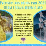 Previsões nos búzios para 2021: Oxum e Oxalá regem o ano