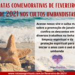 Datas comemorativas de fevereiro de 2021 nos cultos umbandistas