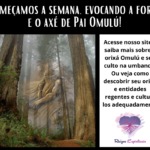 Começamos a semana, evocando a força e o axé de Pai Omulú!