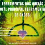 Ferramentas dos Orixás – Ofá, principal ferramenta de Oxóssi