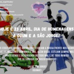 Hoje é 23 abril, dia de homenagens a Ogum e a São Jorge! Ogunhê!