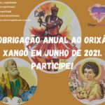 Obrigação Anual ao Orixá Xangô em Junho de 2021. Participe!