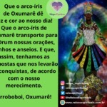 Que o arco-íris de Oxumarê dê luz e cor ao nosso dia!