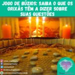 Jogo de Búzios, saiba o que os Orixás tem a dizer sobre suas questões