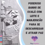 Banho de Oxalá com leite e manjericão para se descarregar e atrair paz