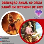 Obrigação anual ao Orixá Xangô em Setembro de 2021