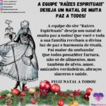 A equipe “Raízes Espirituais” deseja um natal de muita paz a todos!