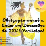 Obrigação anual a Oxum em Dezembro de 2021! Participe!