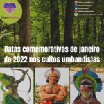 Datas comemorativas de janeiro de 2022 nos cultos umbandistas